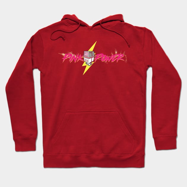 Pink Power Hoodie by DemShirtsTho